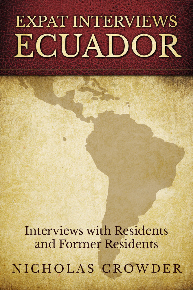 Expat Interviews Ecuador Latin America Current Events & News