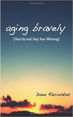 aging bravely